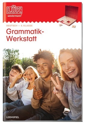 LÜK - 6. Klasse - Grammatikwerkstatt