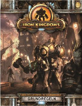 Iron Kingdoms - Grundregeln